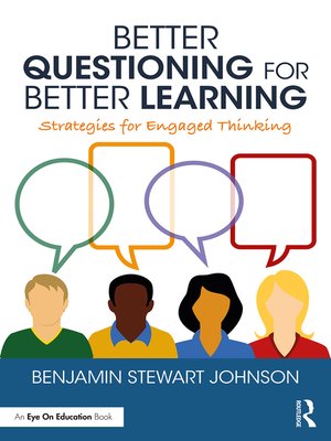 cover image of Better Questioning for Better Learning